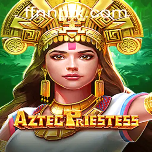 Descubra o Fascinante Mundo de AztecPriestess e FFNN